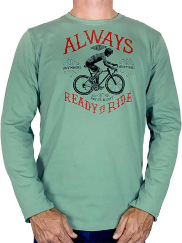 Always Ready to Ride Men's Long Sleeve Tshirt