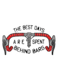 Best Days Behind Bars Men's Long Sleeve Tshirt